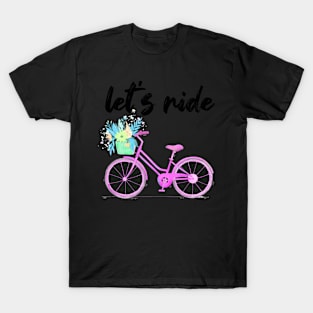 let's ride design T-Shirt